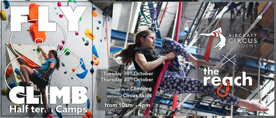 October Half Term  Holiday Climbing + Circus All Day Workshops